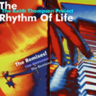 The Rhythm Of Life (incl. UBP & Jazz N Groove Remixes)