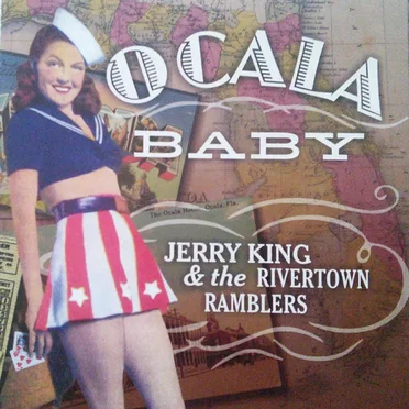 Ocala Baby by Jerry King & the Rivertown Ramblers - album cover