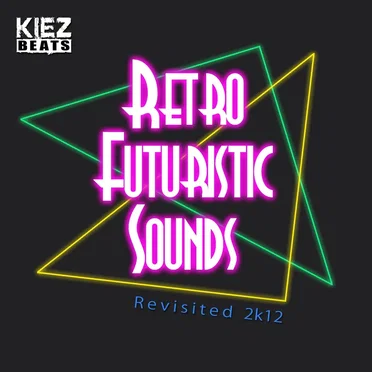 Retro Futuristic Sounds (Revisited 2k12) by Various Artists - album cover