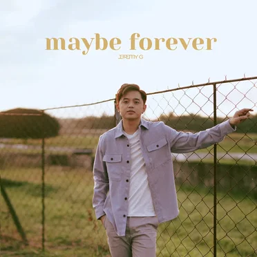 maybe forever by Jeremy G - album cover