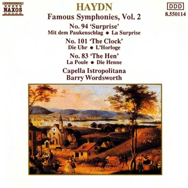 Famous Symphonies, Volume 2: No. 94 "Surprise" / No. 101 "The Clock" / No. 83 "The Hen"