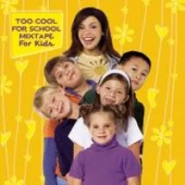 Too Cool for School Mixtape for Kids by Various Artists - album cover