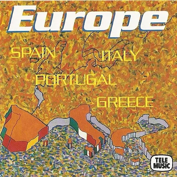 Europe: Spain - Portugal - Italy - Greece