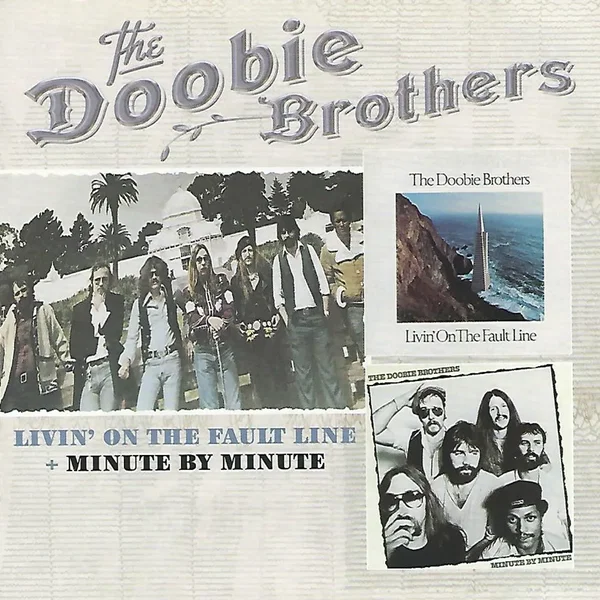 Livin’ on the Fault Line / Minute by Minute