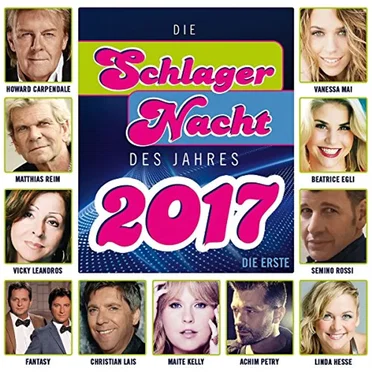 Die Schlagernacht des Jahres 2017, die Erste by Various Artists - album cover