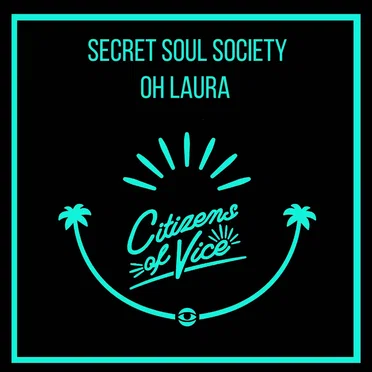 Oh Laura by Secret Soul Society - album cover