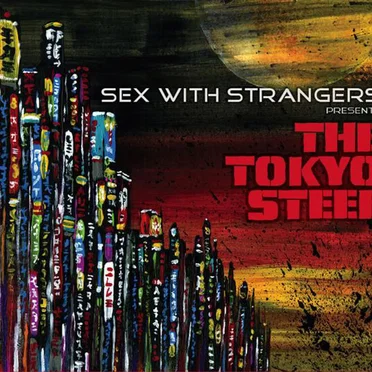 The Tokyo Steel by Sex With Strangers - album cover