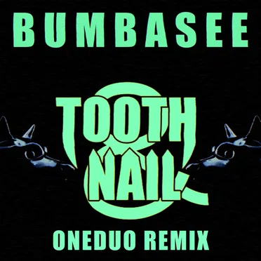 Tooth and Nail (ONEDUO remix)