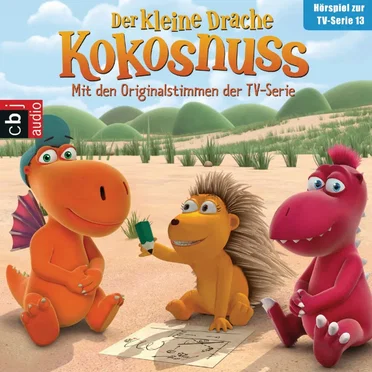 Der Kleine Drache Kokosnuss Hörspiel zur TV-Serie 13 by Ingo Siegner - album cover