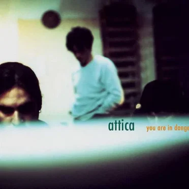 You Are in Danger by Attica - album cover