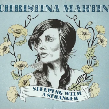 Sleeping With a Stranger by Christina Martin - album cover