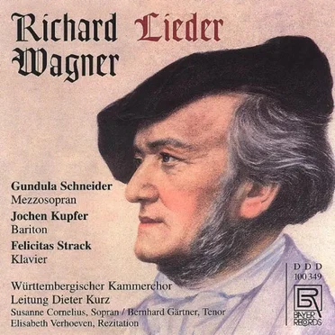 Richard Wagner - Sämtliche Lieder