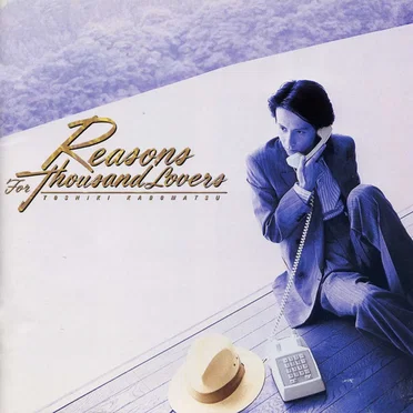 Reasons For Thousand Lovers