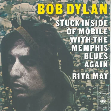Stuck Inside Of Mobile With The Memphis Blues Again / Rita May