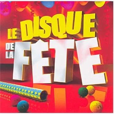 Le disque de la fête by Various Artists - album cover