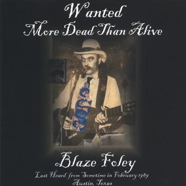 Wanted More Dead Than Alive