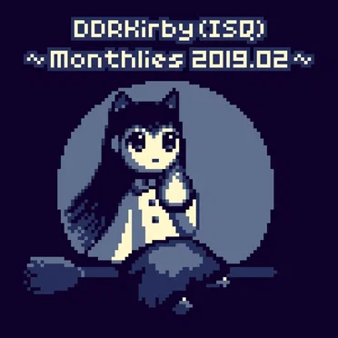 ~Monthlies 2019.02~