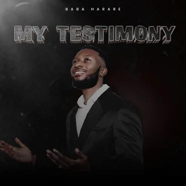 My Testimony by Baba Harare - album cover