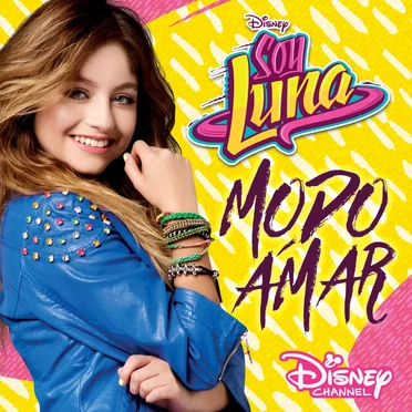Soy Luna - Modo Amar (Music from the TV Series)