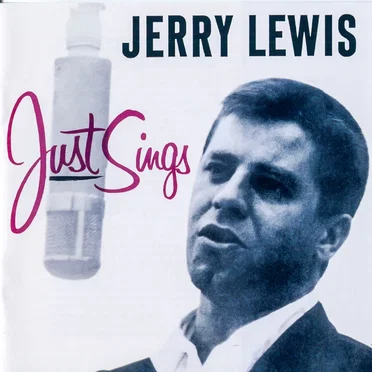 Jerry Lewis Just Sings