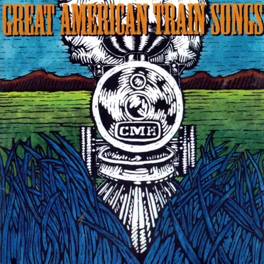 Great American Train Songs by Various Artists - album cover