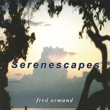 Serenescapes by Fred Armand - album cover