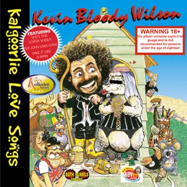 Kalgoorlie Love Songs by Kevin Bloody Wilson - album cover