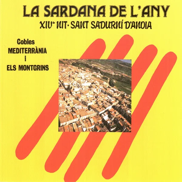 La sardana de l'any / XIV' nit · Sant sadurni d'anoia