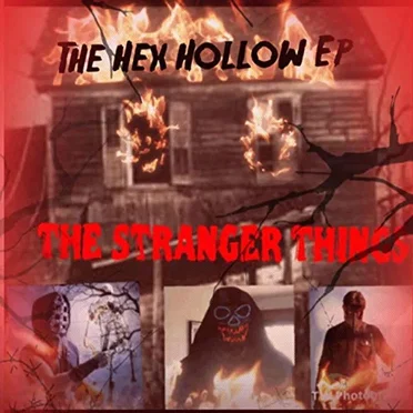 The Hex Hollow EP by The Stranger Things - album cover