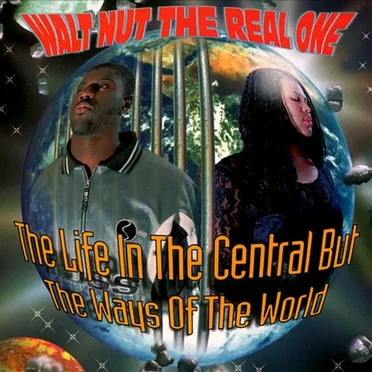 The Life in the Central but the Ways of the World