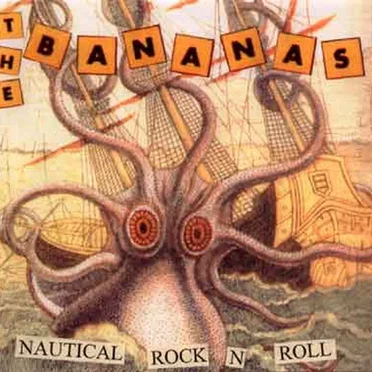 Nautical Rock N Roll by The Bananas - album cover