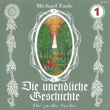 Die unendliche Geschichte 1: Die große Suche by Michael Ende - album cover