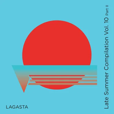 Late Summer Compilation Vol.10 (Part II) by Various Artists - album cover