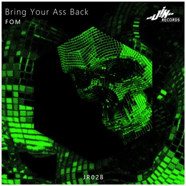Bring Your Ass Back by FOM - album cover