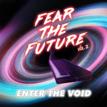 Fear the Future, Vol.2: Enter the Void by Various Artists - album cover