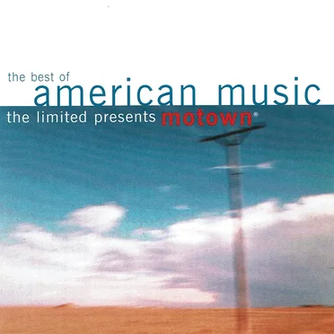 The Best of American Music: The Limited Presents Motown by Various Artists - album cover