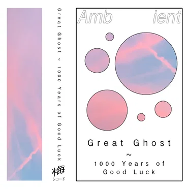 1000 Years of Good Luck by Great Ghost - album cover