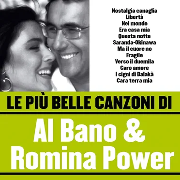 Le Più Belle Canzoni Di Al Bano & Romina Power