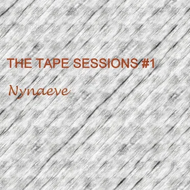 The Tape Sessions #1