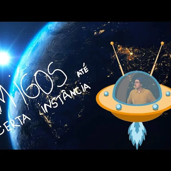 Amigos Até Certa Instância