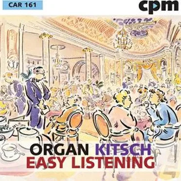Organ: Kitsch / Easy Listening by Various Artists - album cover