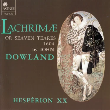 Lachrimæ or Seaven Teares: 1604