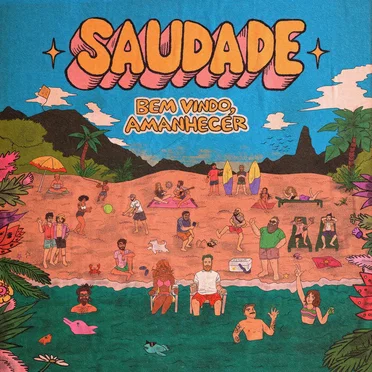 Bem Vindo, Amanhecer by Saudade - album cover