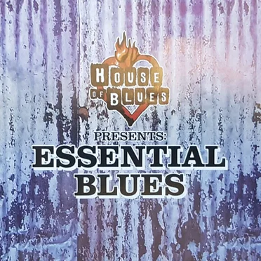 House of Blues Presents Essential Blues by Various Artists - album cover