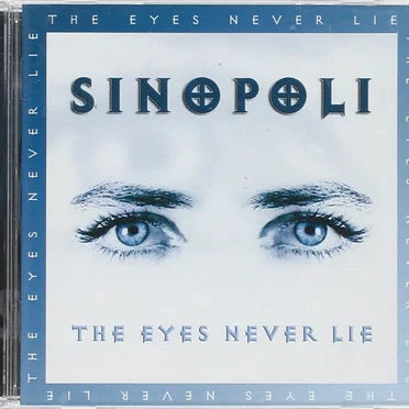 The Eyes Never Lie by Sinopoli - album cover