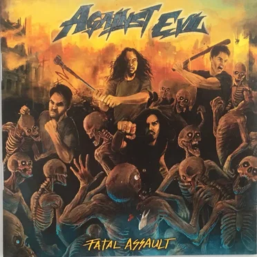 Fatal Assault by Against Evil - album cover