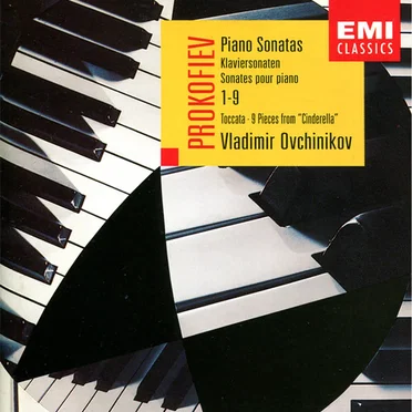 Piano Sonatas / Toccata / 9 Pieces From "Cinderella"