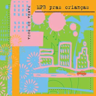 MPB pras crianças