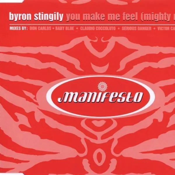 You Make Me Feel (Mighty Real)