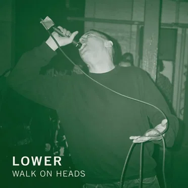 Walk on Heads by Lower - album cover